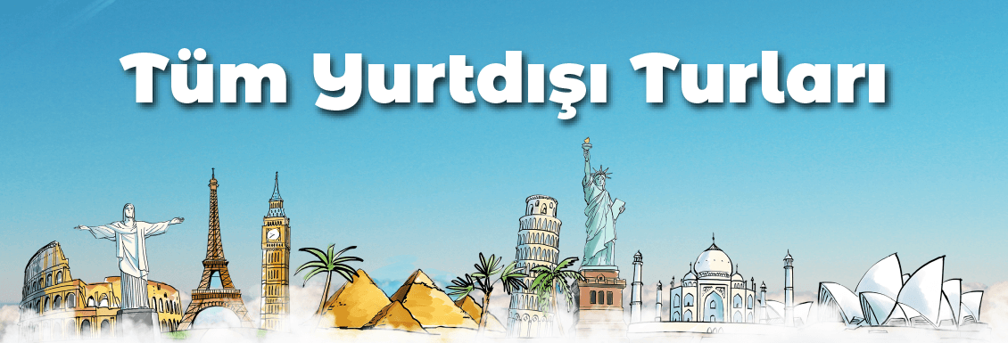 Yurtdışı Turları